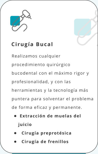 Cirugía Bucal Dental en Boadilla del Monte